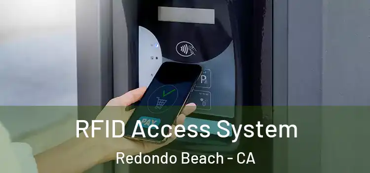 RFID Access System Redondo Beach - CA